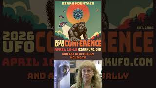 An Insiders Look Penny Kelly on What Makes the 2026 Ozark Mountain UFO Conference Unique 2