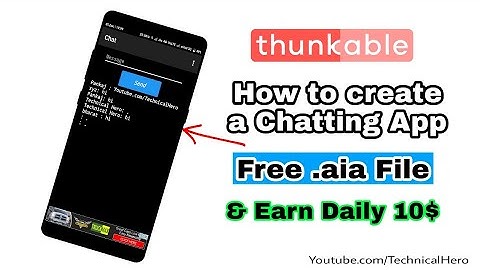 How to create a Chatting App | Thunkable | Free .aia file | Technical Hero