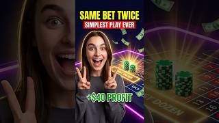 Simplest Roulette Play — Same Bet Twice, $40 Profit