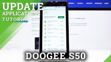 How to Update Apps in DOOGEE S50 – Install Latest App Version