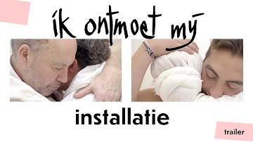 Video-installatie Ik Ontmoet Mij | trailer