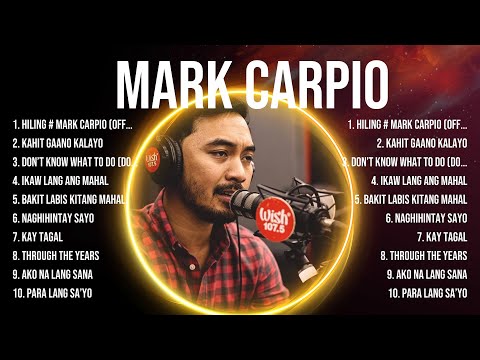 Mark Carpio Greatest Hits Selection ⭐ Mark Carpio Full Album ⭐ Mark Carpio MIX Songs