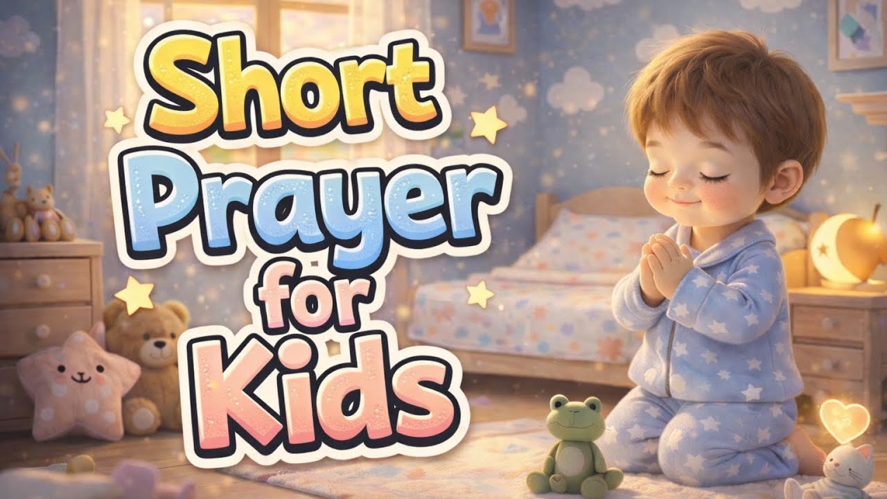 Short Prayer for Kids | Thank You God
