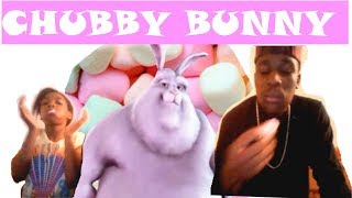 chubby bunny