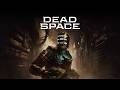 ПРОХОЖДЕНИЕ ИГРЫ DEAD SPACE ИЛИ КАК Я СТАЛ СЛЕСАРЕМ В КОСМОСЕ ( ЧАСТЬ 5)