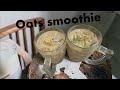 Power pack oats smoothie for breakfast🥤#oatssmoothie #oats #breakfast #trending #food #viral