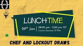 Chef and Lockout Draws Problem Code: LOCKDRAW | January Lunchtime 2022 Div 3 | Problem Solution C++