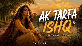 Ishq New Song 2026 Lo-Fi Hindi