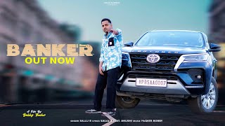 BANKER - SALLU B | OFFICIAL MUSIC VIDEO | 2024