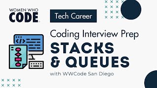 Stacks & Queues: Coding Interview Prep