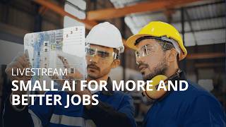 Small AI: More and Better Jobs | 2026 Annual Meetings