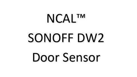 Sonoff DW2 Wifi Door Sensor