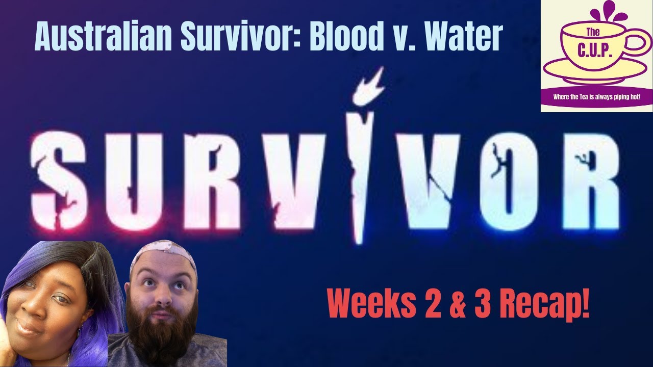 Australian Survivor Blood v. Water Weeks 2 & 3 Recap | Episodes 4-9