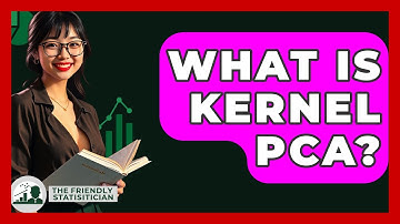 What Is Kernel PCA? - The Friendly Statistician