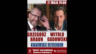 Czwartek 21 maja o godz. 19:00 ⏰ w Myślenicach Grzegorz Braun i Witold Gadowski! 🇵🇱