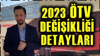 KANUN DEĞİŞİKLİĞİNDEKİ TÜM DETAYLAR | 2023 ÖTV