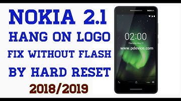 Nokia 2.1 Hard Reset Fix Hang On Logo Without Pc 100% success