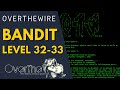 OverTheWire Bandit Walkthrough - Level 32 - 33