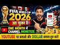 FIFA World Cup 2026 Channel Banao & Dollar Kamao | 1 Month Mein YouTube Monetization Strategy 2026