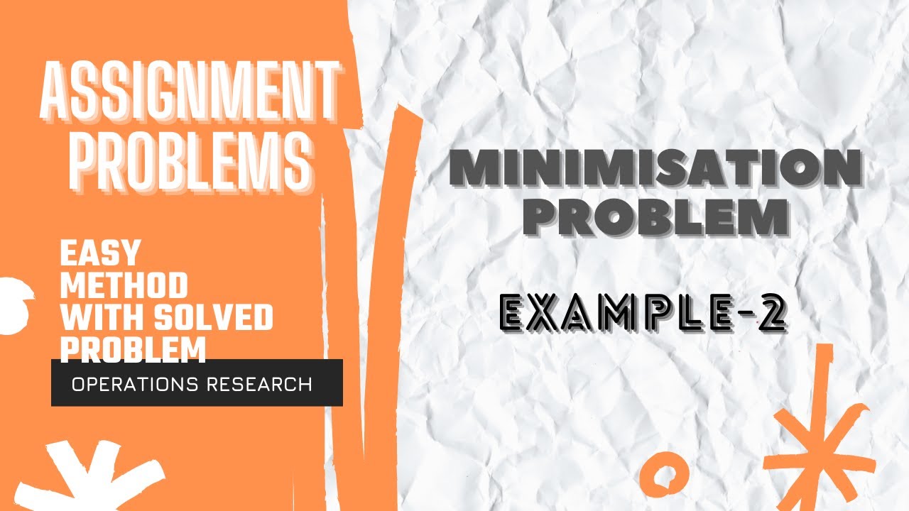 assignment minimization problem