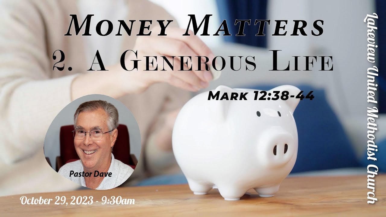 Oct 29, 2023 - 2. A Generous Life - YouTube