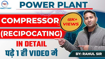 Power Plant Engineering | Compressors(type) | Mechanical SSC JE, UPPSC AE, NCL, NPCIL, UPSSSC, HPCL