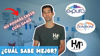 ¿Cuál marca es mejor?  Epura, Bonafont o Hidromatic