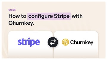 How to Configure Stripe with Churnkey