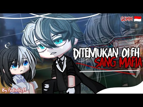 Ditemukan Oleh Sang Maㅋia?! 💀😵 || Gacha Club Indonesia || GCMM Indonesia 🇮🇩