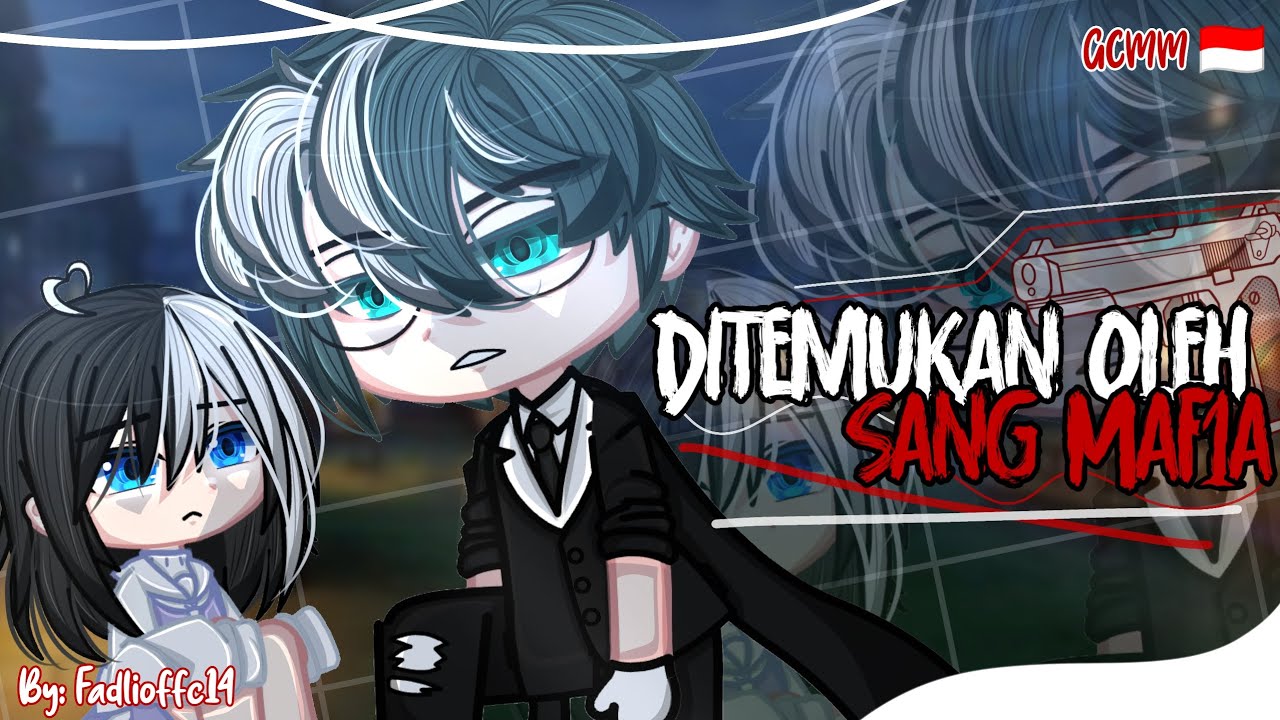 Ditemukan Oleh Sang Maㅋia?! 💀😵 || Gacha Club Indonesia || GCMM Indonesia 🇮🇩