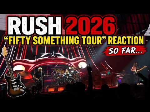 Rush 2026 Fifty Something Tour - Canadian Guitarist Reaction New Rush with Anika Nilles