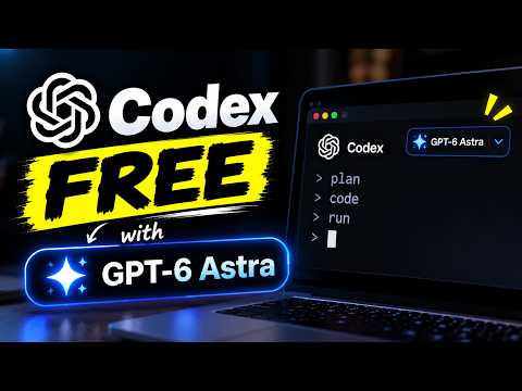 🔥 Use Codex Completely FREE with GPT-6 Astra! 🤯