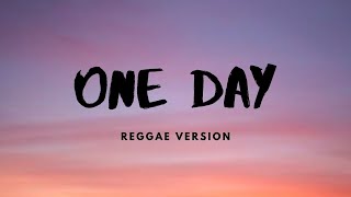 One day - Matisyahu ( Reggae Version )