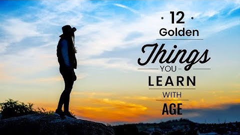 12 Golden Life Lessons You Only Learn with Age#lifelessons #GrowingOlder #lessonslearned