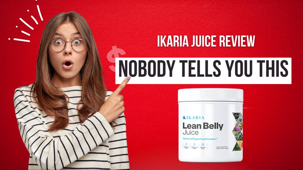 Ikaria Lean Belly Juice – All About Ikaria Juice – Ikaria Juice Review
