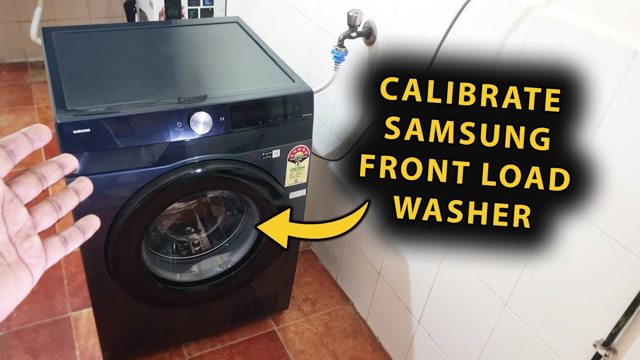 How To Calibrate Samsung Washer