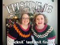 Two Knerdy Girls Knitting Podcast Episode 16 "Starting the year off with a new sweater!"