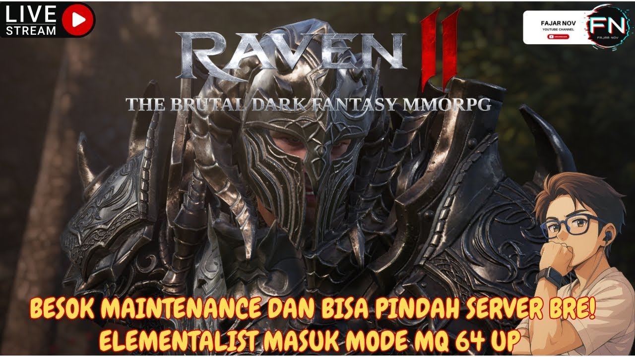 🔴[LIVE] Raven 2  | BESOK MAINTENANCE DAN BISA PINDAH SERVER ?! 