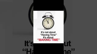 Making time is important👍💯.#time #timemanagement #valueoftime #motivation #motivational