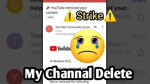 मेरे Video पर Community Guidelines Strike आ गया अब Channal Delete हो जाऐगा😓😭