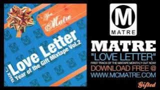 Download lagu Matre 'Love Letter'
