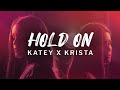 Hold On - Chord Overstreet (Katey x Krista cover) on Spotify & Apple Music