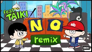 edhiii boi / NO -remix- feat. TAIKI -Music Video-