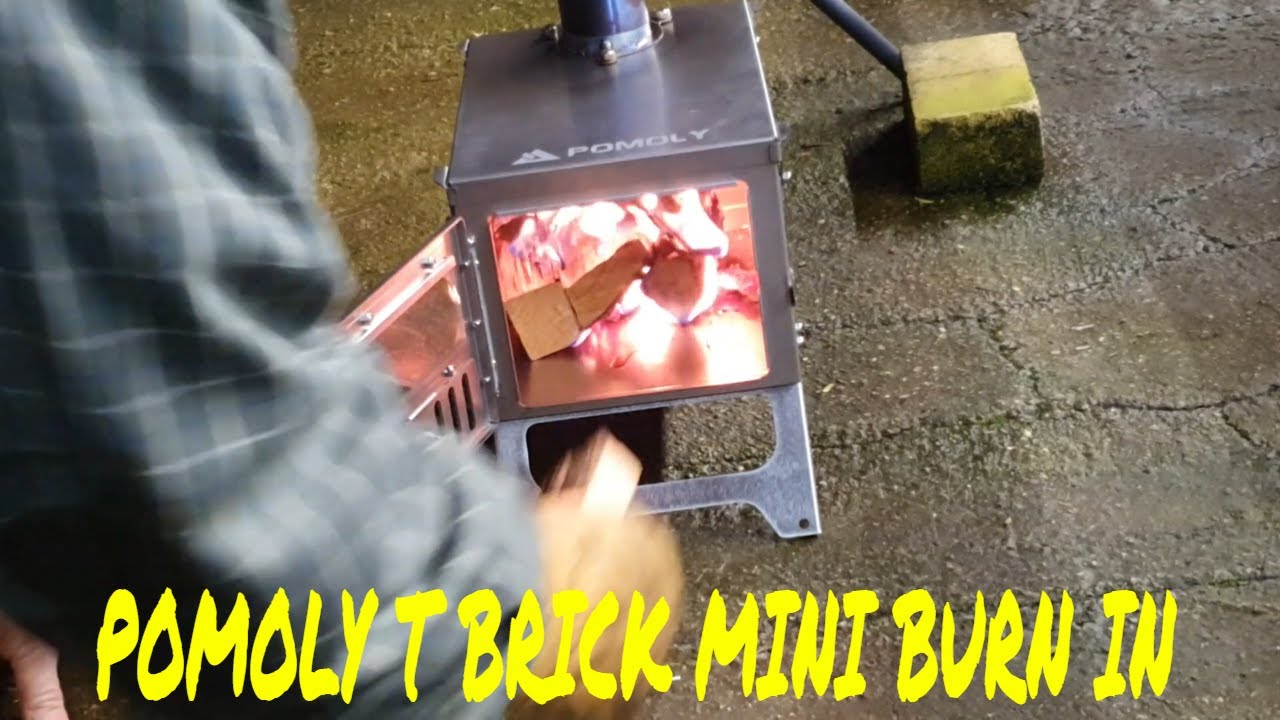 POMOLY T BRICK MINI HOT TENT STOVE BURN IN - YouTube