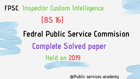 FPSC Inspector Custom Intelligence Officer | Solved Paper | Held on 2019