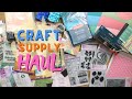 HUGE Craft Supplies Haul | Crafter's Companion, Clearly Besotted, The Works & Hobbycraft