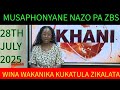 NKHANI ZA MASANA PA ZBS 28TH JULY 2025 NKHANI ZA MASANA PA ZBS 28TH JULY 2025