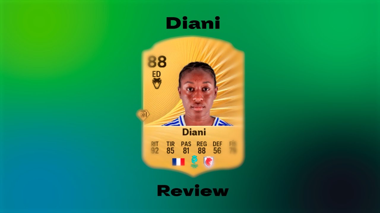 Player Review #11 — Kaddidiatou Diani (Oro) 