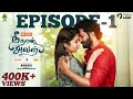 Nee naan aval  episode 1  parvathy balaji shankaresh lakshmi priya ansari  smile settai