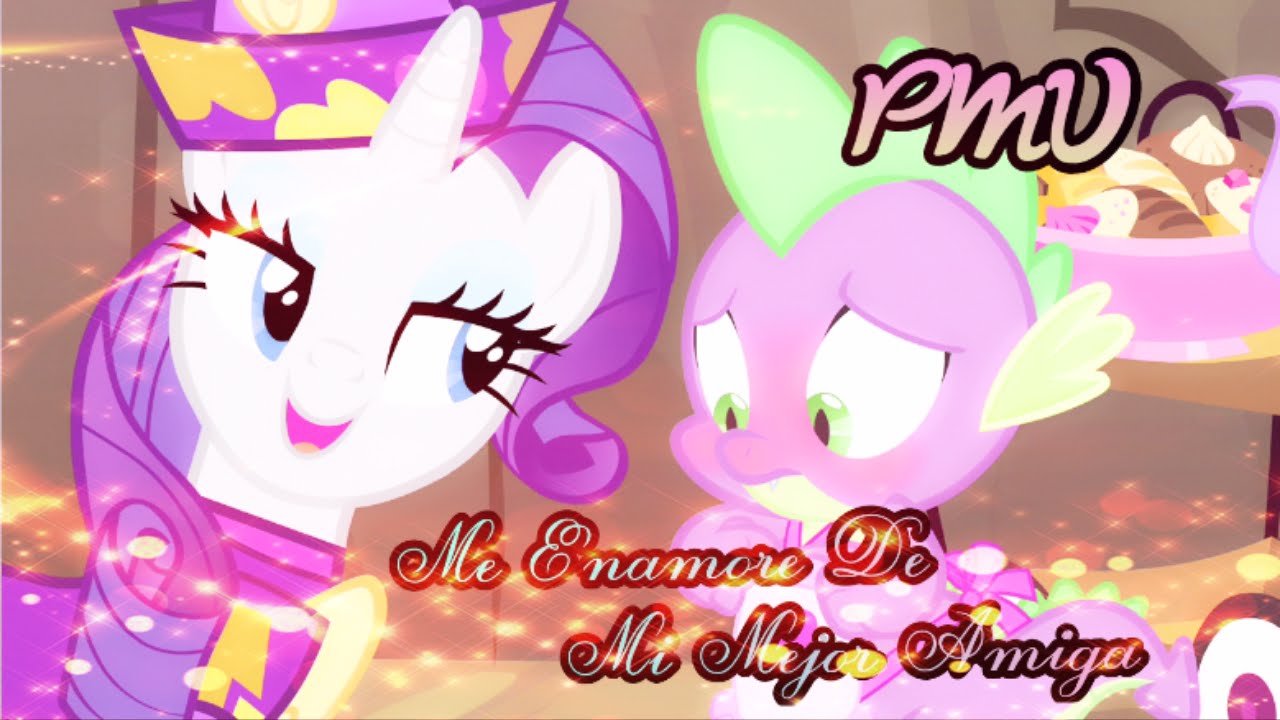 PMV - Me Enamore De Mi Mejor Amiga (RarityAndSpike)